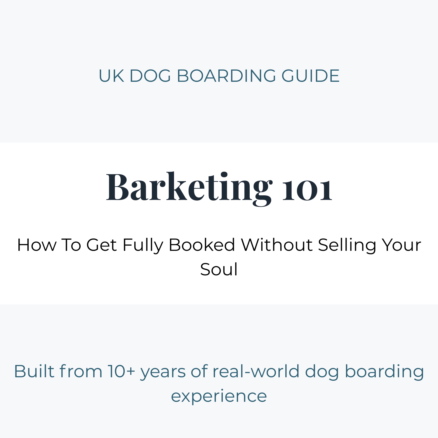 Barketing 101 - Marketing Your Dog Boarding Business - Image 1